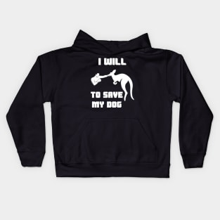 I Will Fight Kangaroo To Save My Dog Kids Hoodie